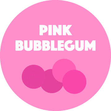 Pink bubblegum